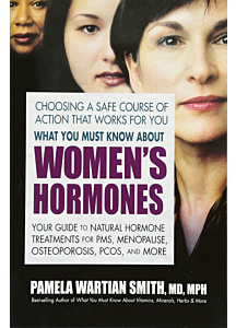 What You Must Know About Women's Hormones Book